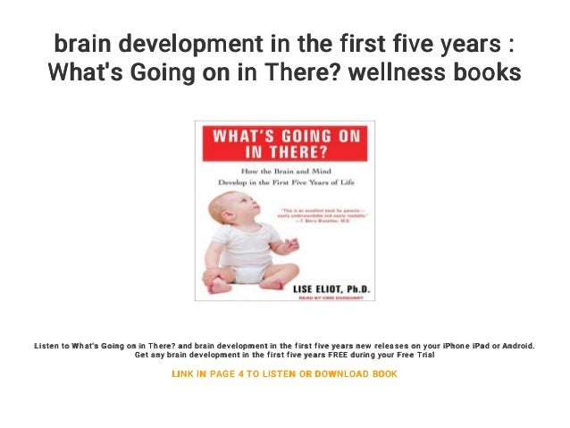 This Is Whats Going On In Your Brain >> Brain Development In The First Five Years What S Going On In There This Is Whats Going On In Your Brain >> Brain Development In The First Five Years What S Going On In There