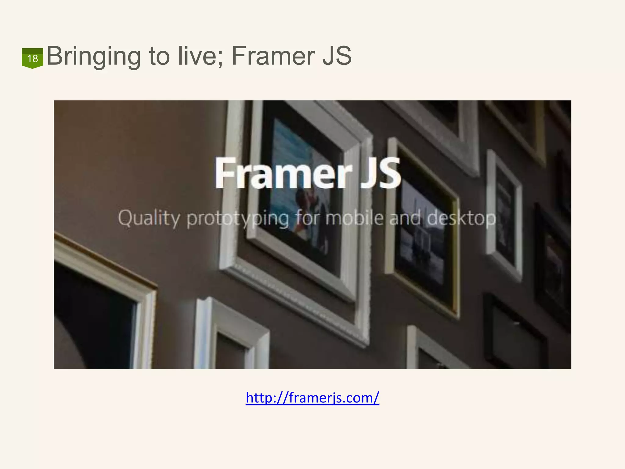 Bringing to live; Framer JS18
http://framerjs.com/
 