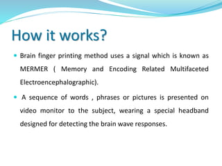 Brain finger printing | PPTX