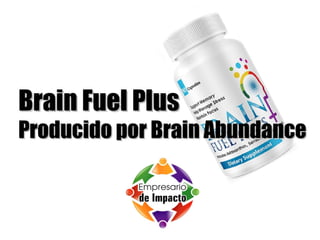 Elkin Toro
Brain Fuel PlusBrain Fuel Plus
Producido por Brain AbundanceProducido por Brain Abundance
 
