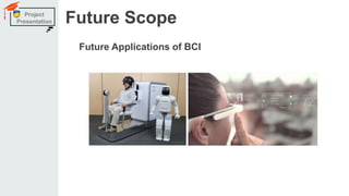 Brain Game Simulator using BCI | EEG Applications | NeuroSky Minwave | PDF