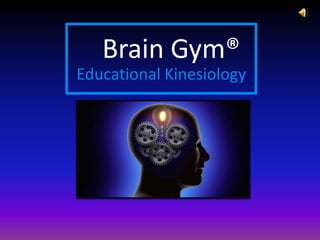 Brain Gym® Educational Kinesiology 