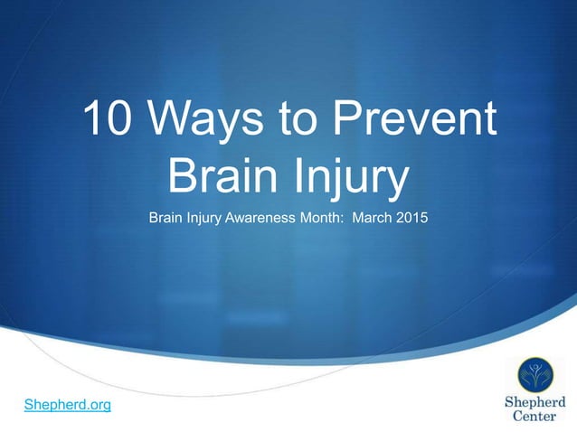 10 Ways To Prevent Brain Injury Ppt