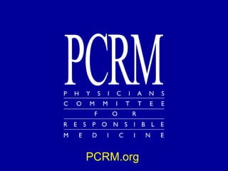 PCRM.org
 