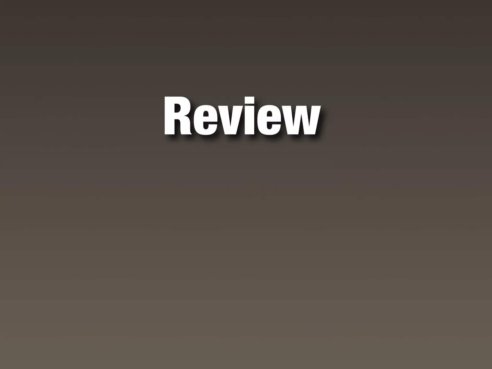 Review
 