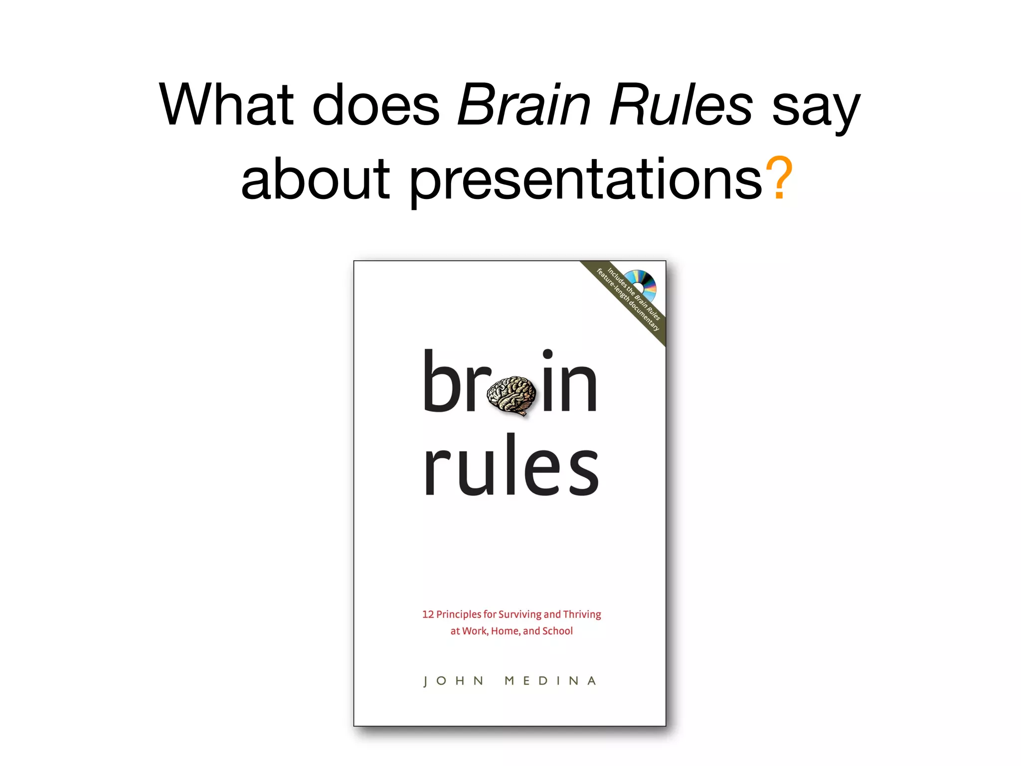 Brain Rules for Presenters