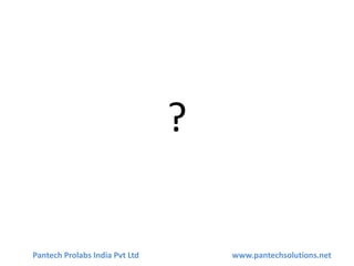 ?
Pantech Prolabs India Pvt Ltd www.pantechsolutions.net
 