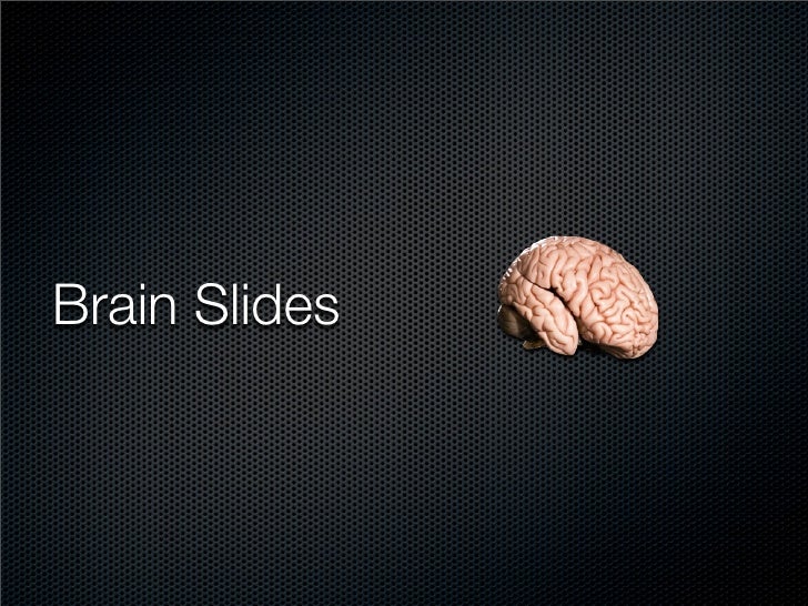 Brain Slides Intro Brain Slides Intro