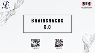 BRAINSNACKS
X.0
 