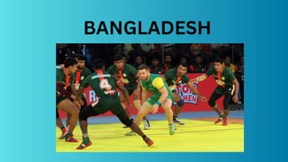 BANGLADESH
 