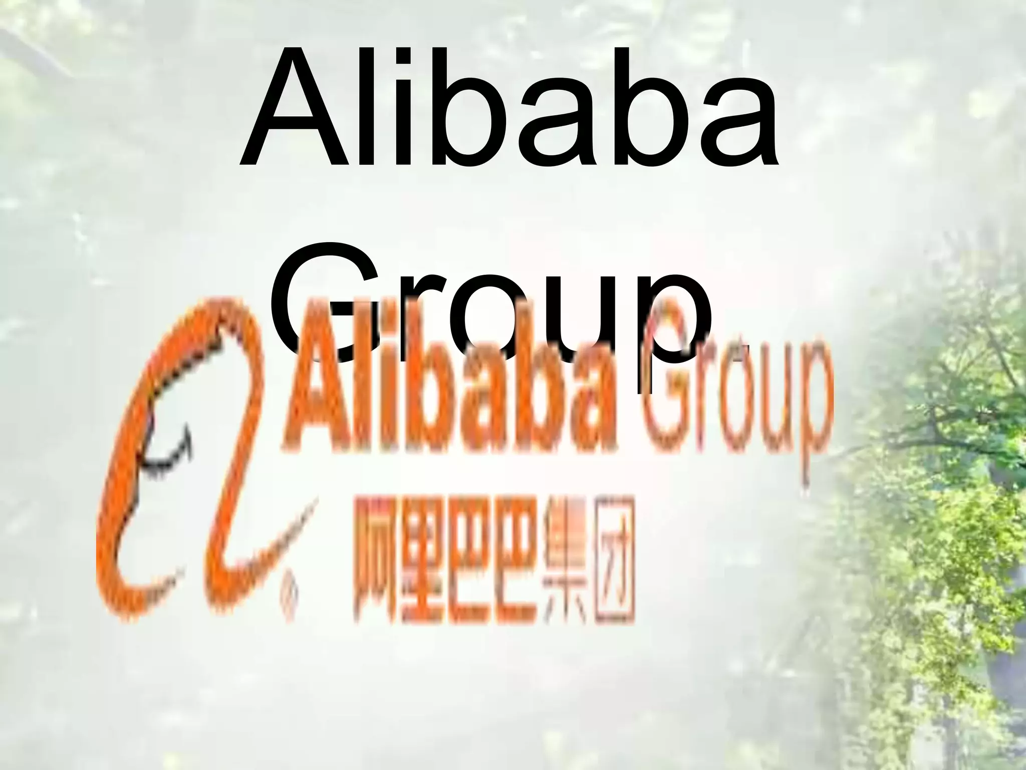 Alibaba
Group.
 