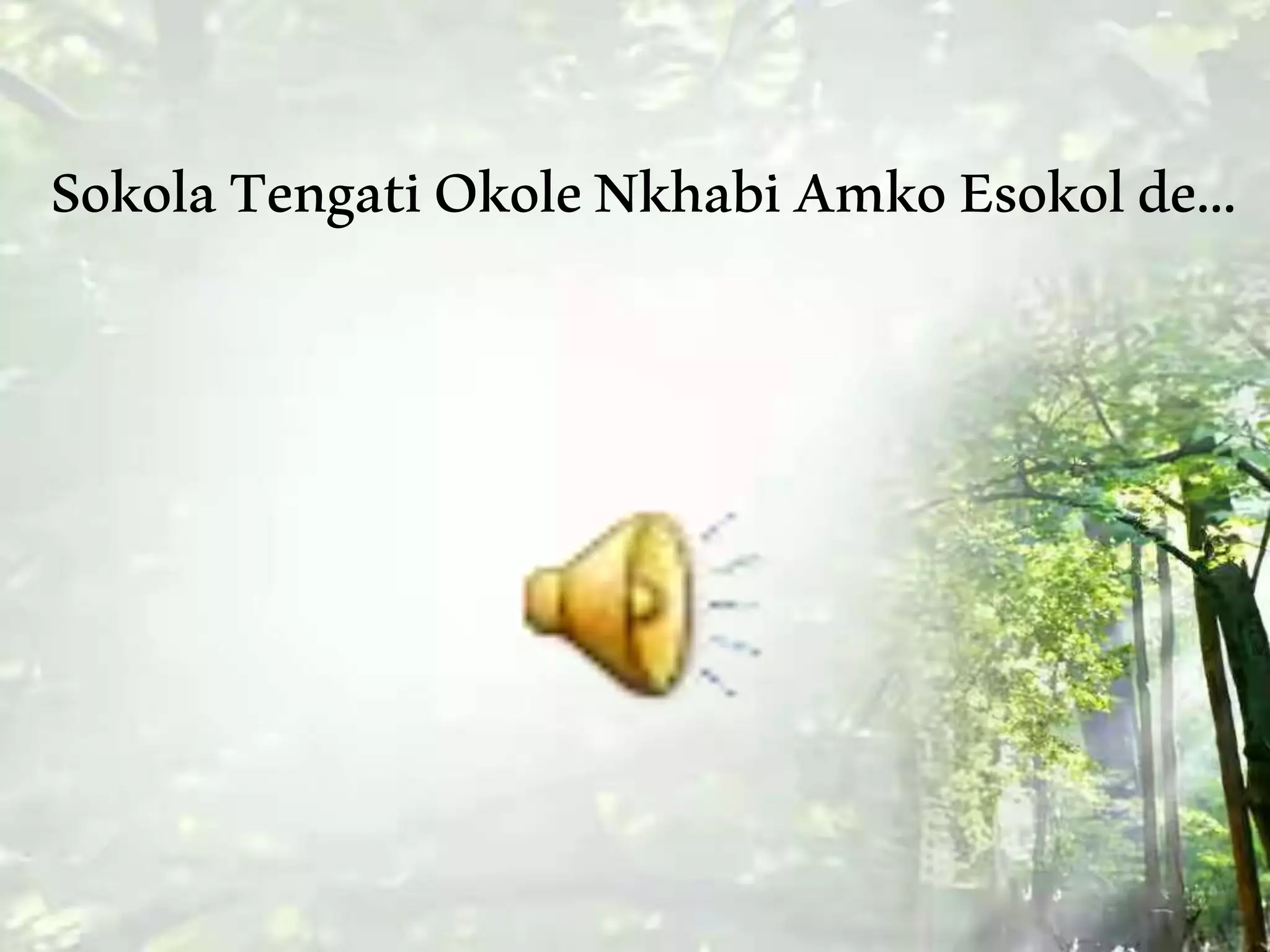 SokolaTengatiOkoleNkhabiAmkoEsokolde...
 