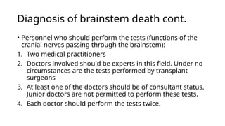 Brainstem Function Test Brainstem death and declaration fmt.pptx
