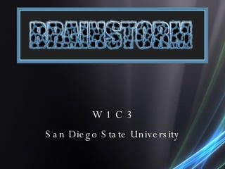 W 1 C 3 San Diego State University 