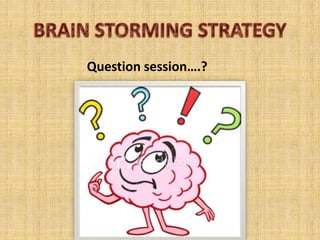 Question session….?
 