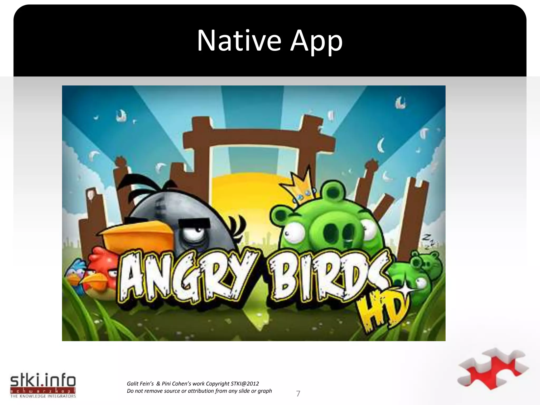 Design once and run everywhere, especially for less interactive, simple apps 