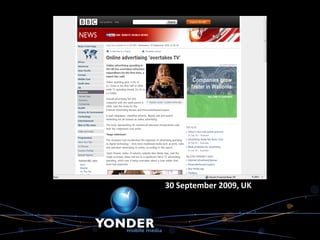 30 September 2009, UK
 