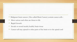 Brain tumour (Central Nervous System Tumour).pptx
