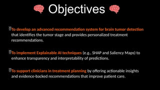 brain tumor detection along with explainable AI features | PPTX