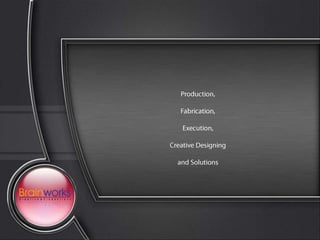 Brainworks Presentation