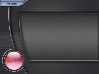Brainworks Presentation