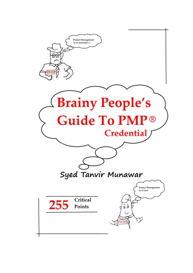 Brainy People S Guide To Pmp 174 Credential 255 Critical Points