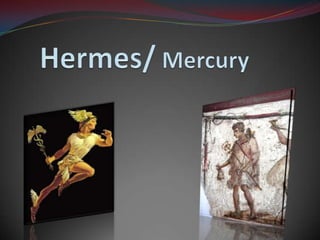 Hermes/ Mercury