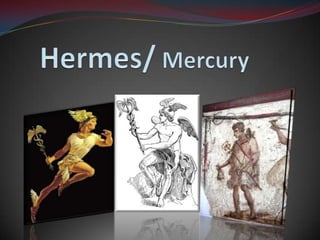 Hermes/ Mercury