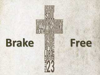 Brake

Free

 