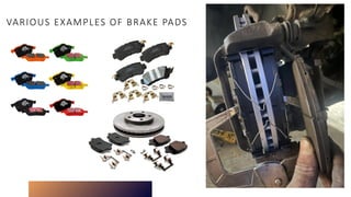 Automotive Brakes and Braking Systems Explored PPT | PPTX