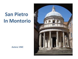 San Pietro
In Montorio



   Autora: VMC
 