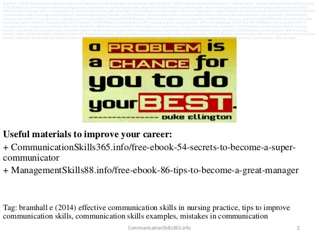 Bramhall E 2014 Effective Communication Skills In Nursing Practice