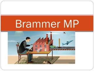 Brammer MP
 