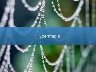 Hypermedia
 