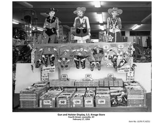 Gun and Holster Display, S.S. Kresge StoreFourth Street, Louisville, KYFebruary 17, 1954Item No. ULPA R 14251