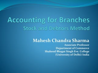 Mahesh Chandra Sharma
Associate Professor
Department of Commerce
Shaheed Bhagat Singh Eve. College
(University of Delhi) India
 