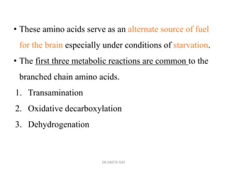 Branched chain amino acid metabolism | PPTX