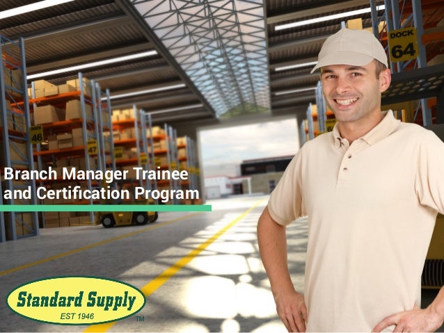 Standard Supply Branch Manager Trainee Program Guide