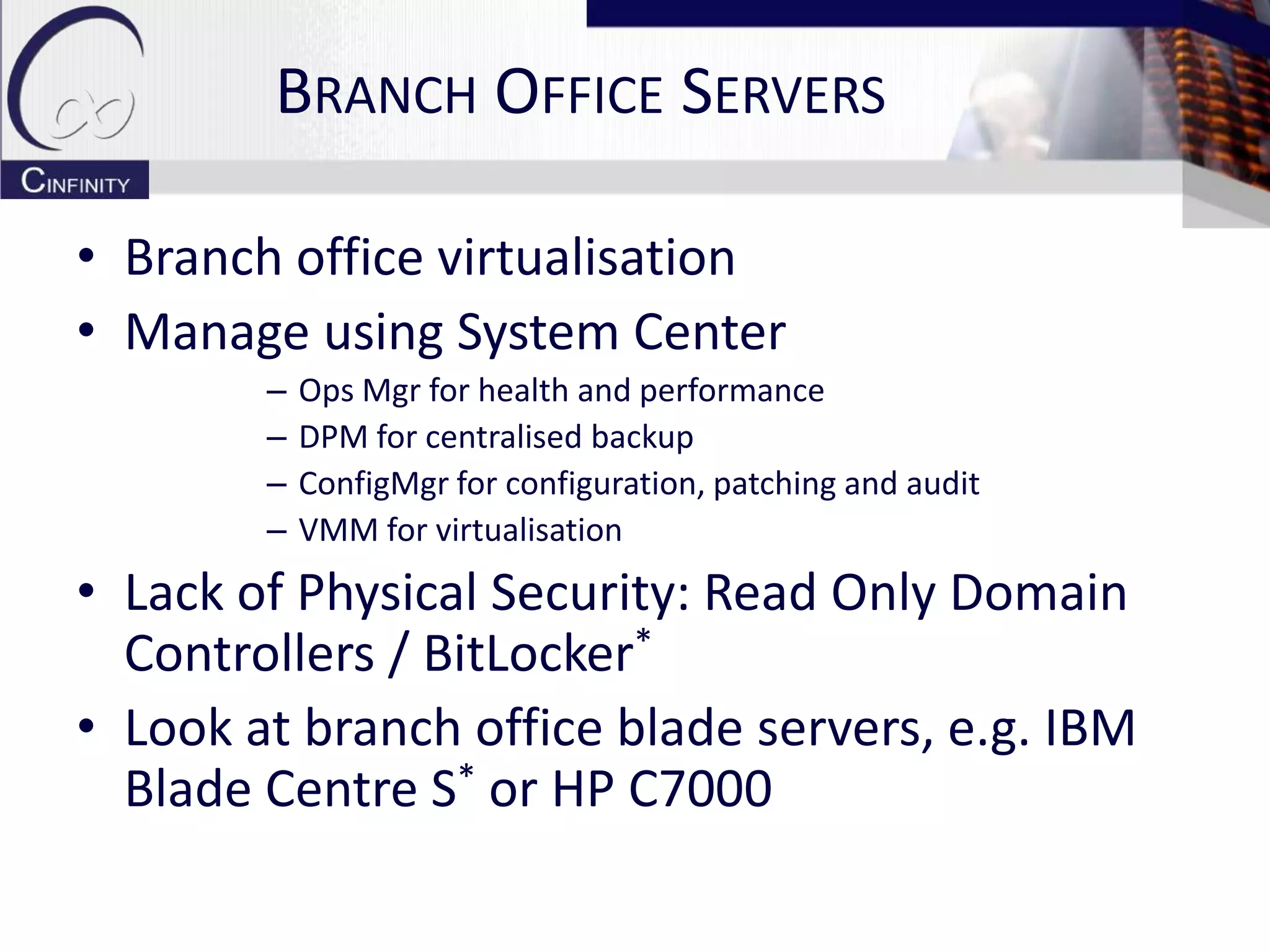 Branch Office Infrastructure