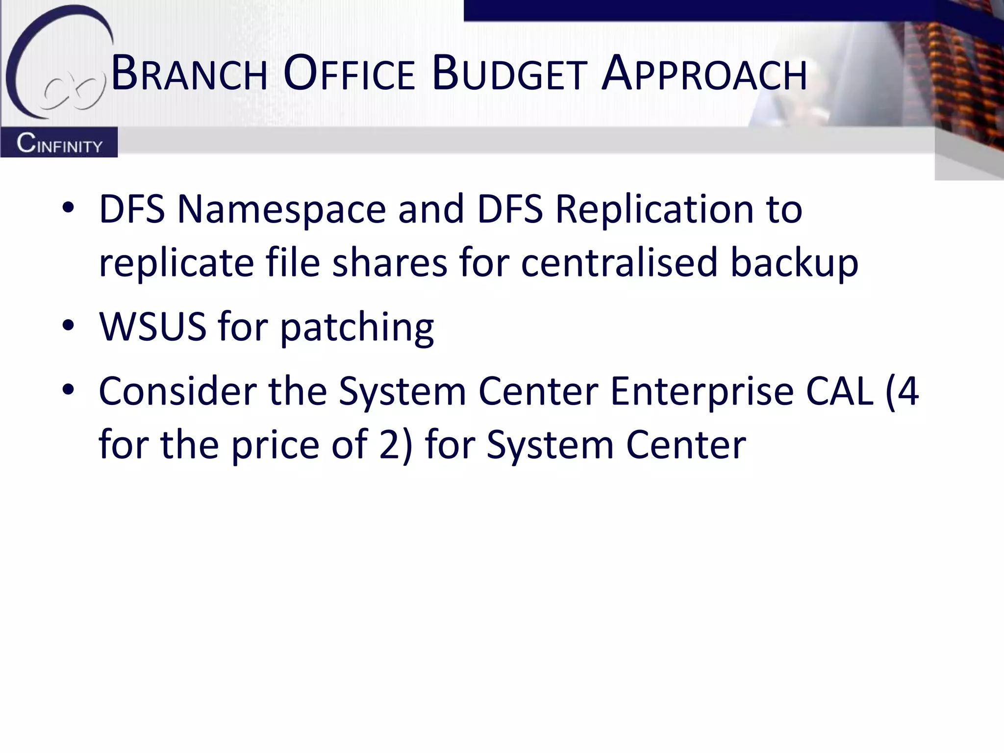 Branch Office Infrastructure