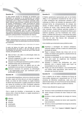 2010
Questão 49                              Questão 51




cárie 1


              Dicionário eletrônico.




                                        Questão 52
Questão 50




          .




                                                     Caderno 3 - BRANCO - Página 14
 