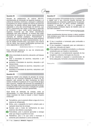 2010
Questão 85                                    Questão 87




                                                           Revista Promoção da Saúde da Secretaria de Políticas de Saúde.




   áreas.

   dessas áreas.

   dessas áreas.                              Rascunho

   dessas áreas.

   dessas áreas.
Questão 86




            Caderno 3 - BRANCO - Página 27
 