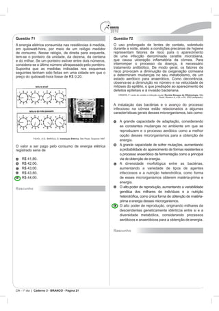 2010
Caderno 3 - BRANCO - Página 21
Questão 71
Instalação Elétrica.
registrado seria de
Rascunho
Questão 72
Revista Sinopse de Oftalmologia.
energia.
energia.
Rascunho
 