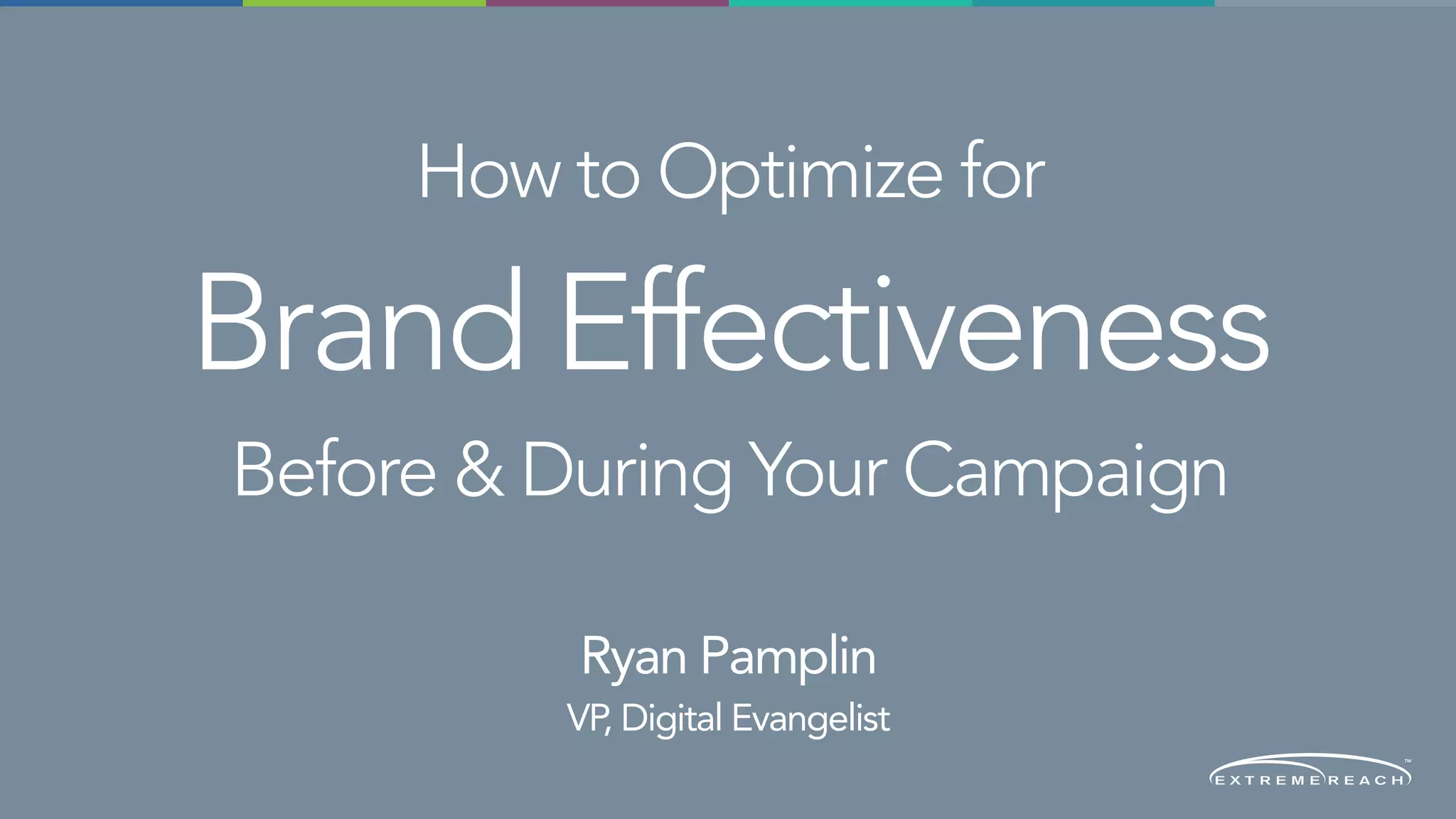 How to Optimize for Brand Effectiveness Before & During Your Campaign