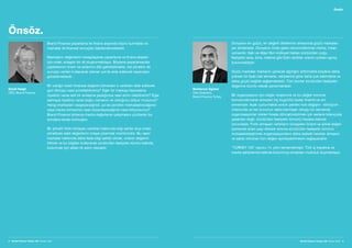 David Haigh
CEO, Brand Finance
8  Brand Finance Turkey 100  Haziran 2020 Brand Finance Turkey 100  Haziran 2020 9
Önsöz.
Brand Finance pazarlama ile finans arasında köprü kurmakta ve
markalar ile finansal sonuçları ilişkilendirmektedir.
Markaların değerlerini hesaplayarak pazarlama ve finans ekipleri
için ortak, anlaşılır bir dil oluşturmaktayız. Böylece pazarlamacılar
yaptıklarının önem ve anlamını dile getirebilmekte, üst yönetim de
sunulan verileri kullanarak izlenen yol ile elde edilecek kazançları
görebilmektedir.
Bir varlığın kesin finansal değerini bilmeden o varlıktan elde edilecek
geri dönüşü nasıl yüceltebilirsiniz? Eğer bir markayı lisanslama
niyetiniz varsa adil bir anlaşma yaptığınıza nasıl emin olabilirsiniz? Eğer
satmaya niyetiniz varsa doğru zamanın ne olduğunu biliyor musunuz?
Hangi markadan vazgeçeceğinizi, ya da yeniden markalaştıracağınızı
veya marka mimarinizi nasıl düzenleyeceğinizi nasıl biliyorsunuz?
Brand Finance binlerce marka değerleme çalışmasını yürüterek bu
sorulara cevap bulmuştur.
Bir şirketin fiziki olmayan varlıkları hakkında bilgi sahibi olup onları
yöneterek saklı değerlerini ortaya çıkarmak mümkündür. Bu rapor
markalar hakkında daha fazla bilgi sahibi olmak, onların değerini
bilmek ve bu bilgileri kullanarak sürdürülen faaliyete olumlu katkıda
bulunmak için atılan ilk adım olacaktır.
Muhterem İlgüner
Ülke Direktörü,
Brand Finance Turkey
Dünyanın en güçlü, en değerli ülkelerinin arkasında güçlü markaları
yer almaktadır. Dünyanın önde gelen ekonomilerinde marka, insan,
uzmanlık, ilişki ve diğer fikri mülkiyet hakları sürdürülen çoğu
faaliyetin arsa, bina, makine gibi fiziki varlıklar oranını çoktan aşmış
bulunmaktadır.
Güçlü markalar markanın göreceli ağırlığını arttırmakta böylece daha
yüksek bir fiyatı hak etmekte, rakiplerine göre daha çok satılmakta ve
daha güçlü bağlılık sağlamaktadır. Tüm bunlar sürdürülen faaliyetin
değerine olumlu olarak yansımaktadır.
Bir organizasyon için değer oluşturma ve bu değeri koruma
konusunda karar süreçleri hiç bugünkü kadar önemli ve zor
olmamıştır. Ayak uydurmakta zorluk çekilen hızlı değişim –dönüşüm
ortamında ve her konunun daha karmaşık olduğu bir zamanda
organizasyonlar riskleri fırsata dönüştürebilmek için sadece bilançoda
yazanları değil, sürdürülen faaliyetin tümünü hesaba katmak
zorundadır. Fiziki olmayan varlıkların süregelen önemi ve şirket değeri
içerisinde artan payı dikkate alınırsa sürdürülen faaliyetin tümünü
muhasebeleştirmek organizasyonların daha isabetli kararlar almasını
ve sahip oldukları tüm değeri açıklayabilmesini sağlayacaktır.
“TURKEY 100” raporu 14. yılını tamamlamıştır. Türk iş hayatına ve
marka sahiplerine katkıda bulunmuş olmaktan mutluluk duymaktayız.
Önsöz.
 