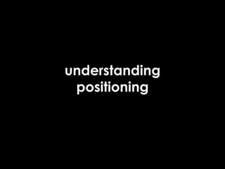 understanding positioning 
