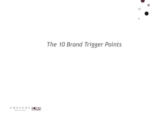 Brand Perception & the 10 Brand Trigger-Points