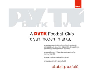 Brand építés a DVTK példáján keresztül