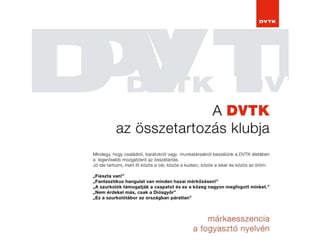 Brand építés a DVTK példáján keresztül