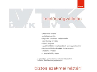 Brand építés a DVTK példáján keresztül